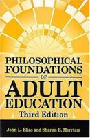 Philosophical Foundations of Adult Education