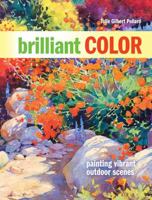 Brilliant Color: Painting Vibrant Outdoor Scenes