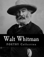 Whitman Poetry: 389 Poems With Topical Index 1788287770 Book Cover