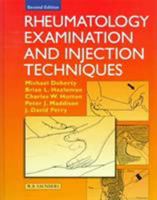 Rheumatology Examination and Injection Techniques