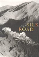 Along the Silk Road