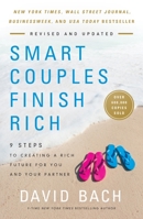 Smart Women Finish Rich: 9 Steps to Achieving Financial Security and Funding Your Dreams