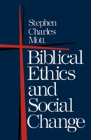 Biblical Ethics and Social Change