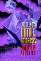 Joe Celko's Data and Databases: Concepts in Practice (The Morgan Kaufmann Series in Data Management Systems)