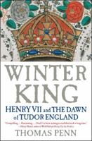 Winter King: The Dawn of Tudor England