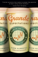 Grande Expectations: A Year in the Life of Starbucks' Stock 0307339726 Book Cover