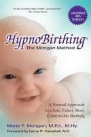 HypnoBirthing: The Mongan Method