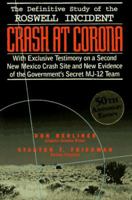 Crash at Corona: The U.S. Military Retrieval and Cover-Up of a UFO