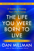 The Life You Were Born to Live: A Guide to Finding Your Life Purpose 091581160X Book Cover