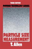 Particle size measurement (Powder technology series)