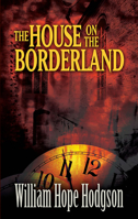 The House on the Borderland