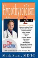 Hypothyroidism Type 2: The Epidemic