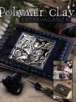 Polymer Clay Extravaganza