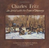 Charles Fritz: An Artist with the Corps of Discovery