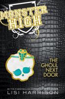 Monster High: The Ghoul Next Door