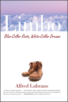 Limbo: Blue-Collar Roots, White-Collar Dreams