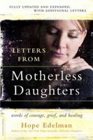 Letters from Motherless Daughters: Words of Courage, Grief, and Healing