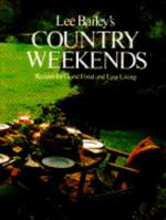 Lee Bailey's Country Weekends