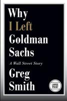 Why I left Goldman Sachs