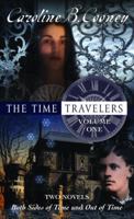 The Time Travelers: Volume One