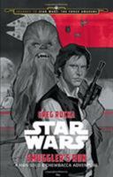 Smuggler's Run: A Han Solo & Chewbacca Adventure