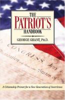 The Patriot's Handbook: A Citizenship Primer for a New Generation of Americans