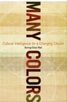 Many Colors: Cultural Intelligence for a Changing Church