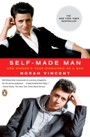 Self-Made Man: One Woman's Journey into Manhood and Back Again