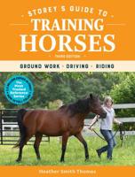 Storey's Guide to Training Horses