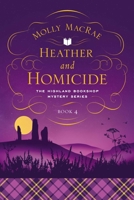 Heather and Homicide 1643135848 Book Cover