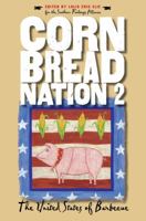 Cornbread Nation 2: The United States of Barbecue (Cornbread Nation: Best of Southern Food Writing)