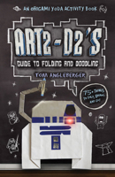 Art2-D2’s Guide to Folding and Doodling