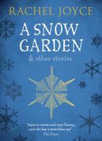 A Snow Garden and Other Stories 0857523538 Book Cover