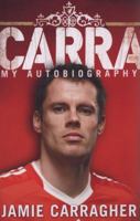 Carra: My Autobiography