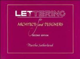 Lettering for Architects and Designers, 2nd Edition 0442282141 Book Cover