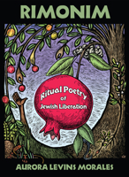 Rimonim: Ritual Poetry of Jewish Liberation 196181417X Book Cover