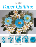 Art of Paper Quilling: Designing Handcrafted Gifts and Cards