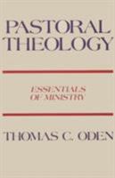 Pastoral Theology: Essentials of Ministry