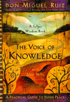 The Voice of Knowledge: A Practical Guide to Inner Peace 1878424548 Book Cover