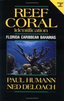 Reef Coral Identification: Florida Caribbean Bahamas