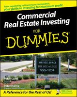 Commercial Real Estate Investing For Dummies (For Dummies (Business & Personal Finance))