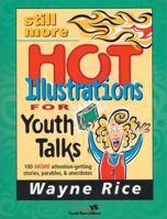 Still More Hot Illustrations for Youth Talks