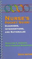 Nurse's Pocket Guide: Diagnoses, Interventions, and Rationales (Nurse's Pocket Guide: Diagnoses, Interventions & Rationales) 0803609485 Book Cover