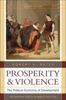 Prosperity and Violence: The Political Economy of Development