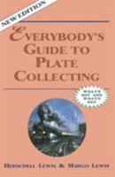 Everybody's Guide to Plate Collecting