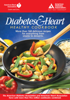 The Diabetes & Heart Healthy Cookbook