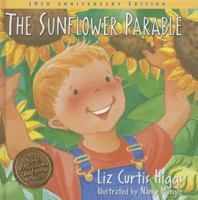 The Sunflower Parable 1400300096 Book Cover