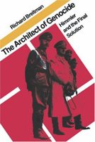 The Architect of Genocide: Himmler and the Final Solution (Tauber Institute for the Study of European Jewry Series)