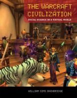 The Warcraft Civilization: Social Science in a Virtual World