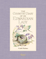 The Country Diary of an Edwardian Lady: A Facsimile Reproduction of a Naturalist's Diary